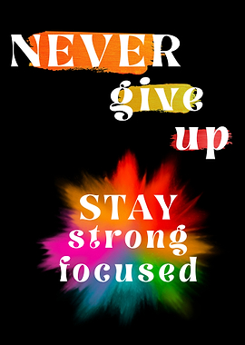Motivational Quote: Never Give Up