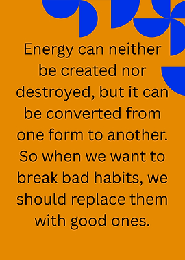 Inspirational Quote on Energy and Habits
