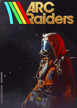 Arc Raiders Game Poster