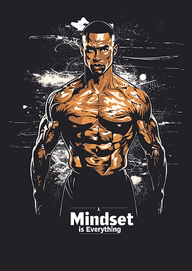 Mindset is Everything: Muscular Man