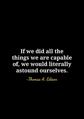 Thomas Edison Inspirational Quote