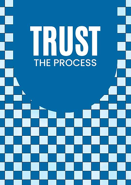 Trust the Process Blue Poster