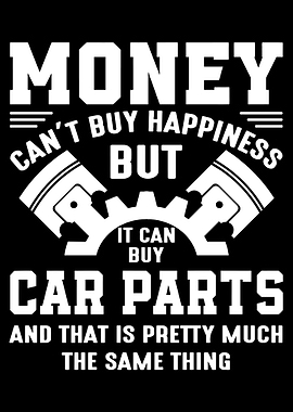 Money Can’t Buy Happiness Car Poster, Funny Automotive Wall Art, Gearhead Garage Decor