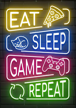 Eat Sleep Game Repeat in Neon Lights Gaming
