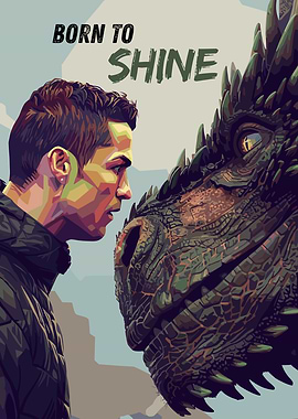 Cristiano Ronaldo and Dragon: Born to Shine