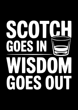 Scotch Wisdom Funny Quote