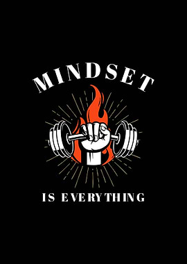 Mindset is Everything Gym Motivation