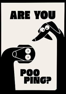 Are You Pooping? Funny Dog Graphic