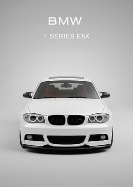white BMW 1 E8X Front poster