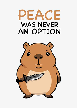 Peace Was Never An Option