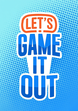 Let's Game It Out Poster