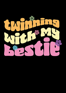 Twinning with my bestie text art