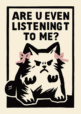 Grumpy Cat Listening Poster