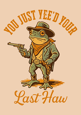 Funny Cowboy Frog Poster, Western Meme Wall Art, Cartoon Frog Illustration Print