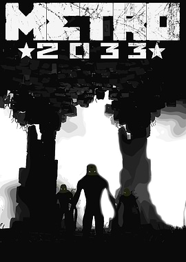 Metro 2033 Game Poster