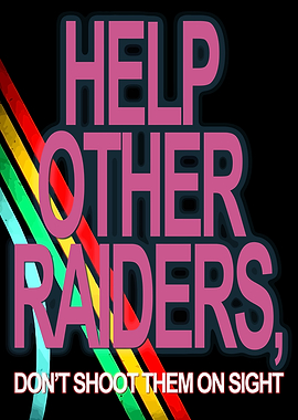 Help Other Raiders, Don't Shoot