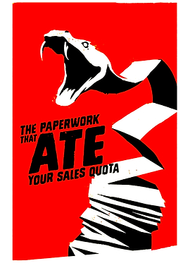 Paperwork Ate Sales Quota Poster