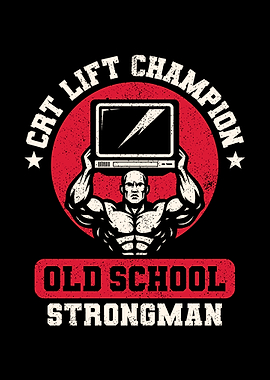 Lift Champion Old School Strongman Design