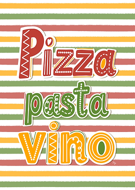 Pizza, Pasta, Vino Colorful Typography
