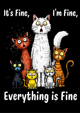 It's Fine, I'm Fine, Everything Fine