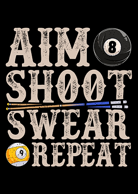 Aim Shoot Swear Repeat Billiards Poster, Funny Pool Wall Art, Vintage Game Room Decor