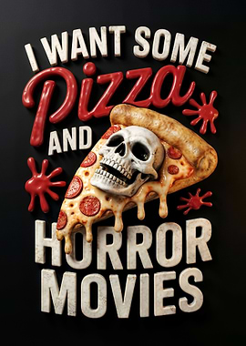 Pizza and Horror Movies