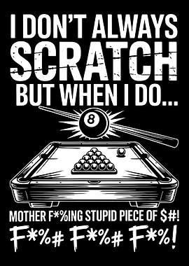 Funny Billiards Quote Poster, Pool Table Wall Art, Black and White Eight Ball Humor Print