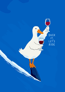 Duck It, Let's Ride