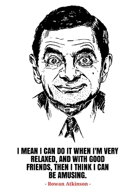 Mr. Bean Portrait with Quote