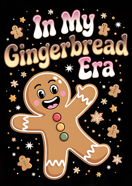 In My Gingerbread Era
