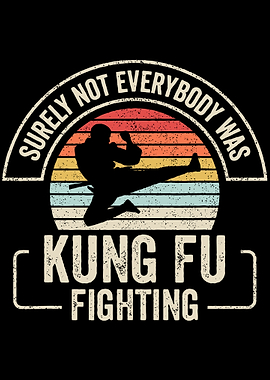 Kung Fu Fighting Retro Design