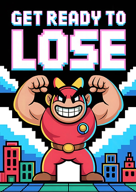 Get Ready to Lose Pixel Art