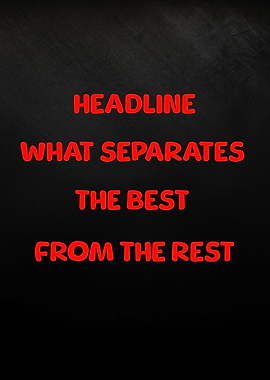 Headline: What Separates the Best