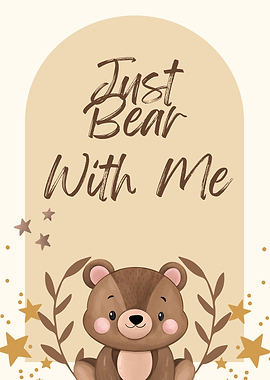 Just Bear With Me Illustration