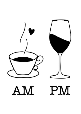 AM PM Coffee and Wine