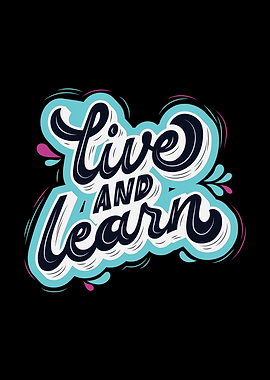 Live and Learn Typography Art