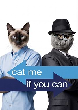 Cat Me If You Can Movie Poster Parody