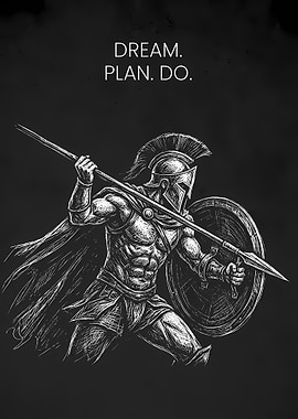 Spartan Warrior: Dream, Plan, Do