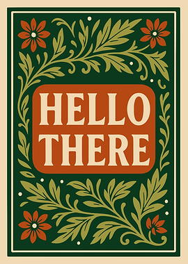 Hello There Floral Art