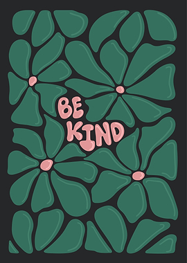 Minimalist Floral Poster – “Be Kind” Inspirational Quote