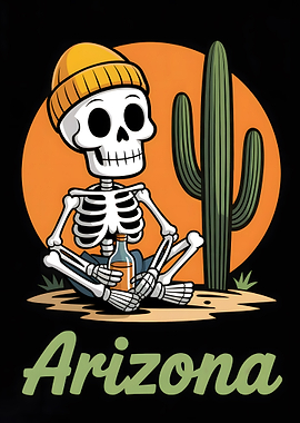 Arizona Skeleton with Cactus and Drink