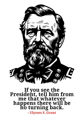 Ulysses S. Grant Portrait and Quote