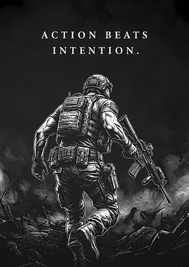 Action Beats Intention Military Art