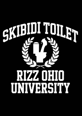 Skibidi Toilet Rizz Ohio University