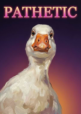 Pathetic Goose Painting