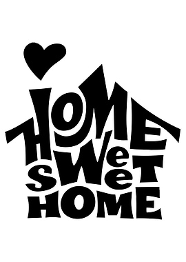 Home Sweet Home Typography Art