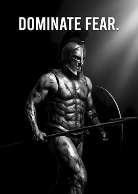 Dominate Fear: Spartan Warrior