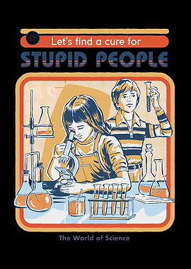 Cure for Stupid People Science