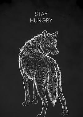 Stay Hungry Wolf Illustration