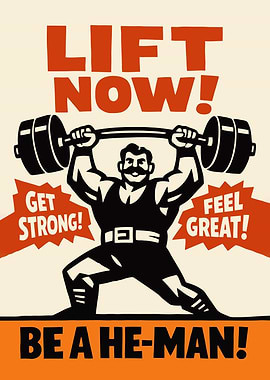 Lift Now! Be a He-Man!